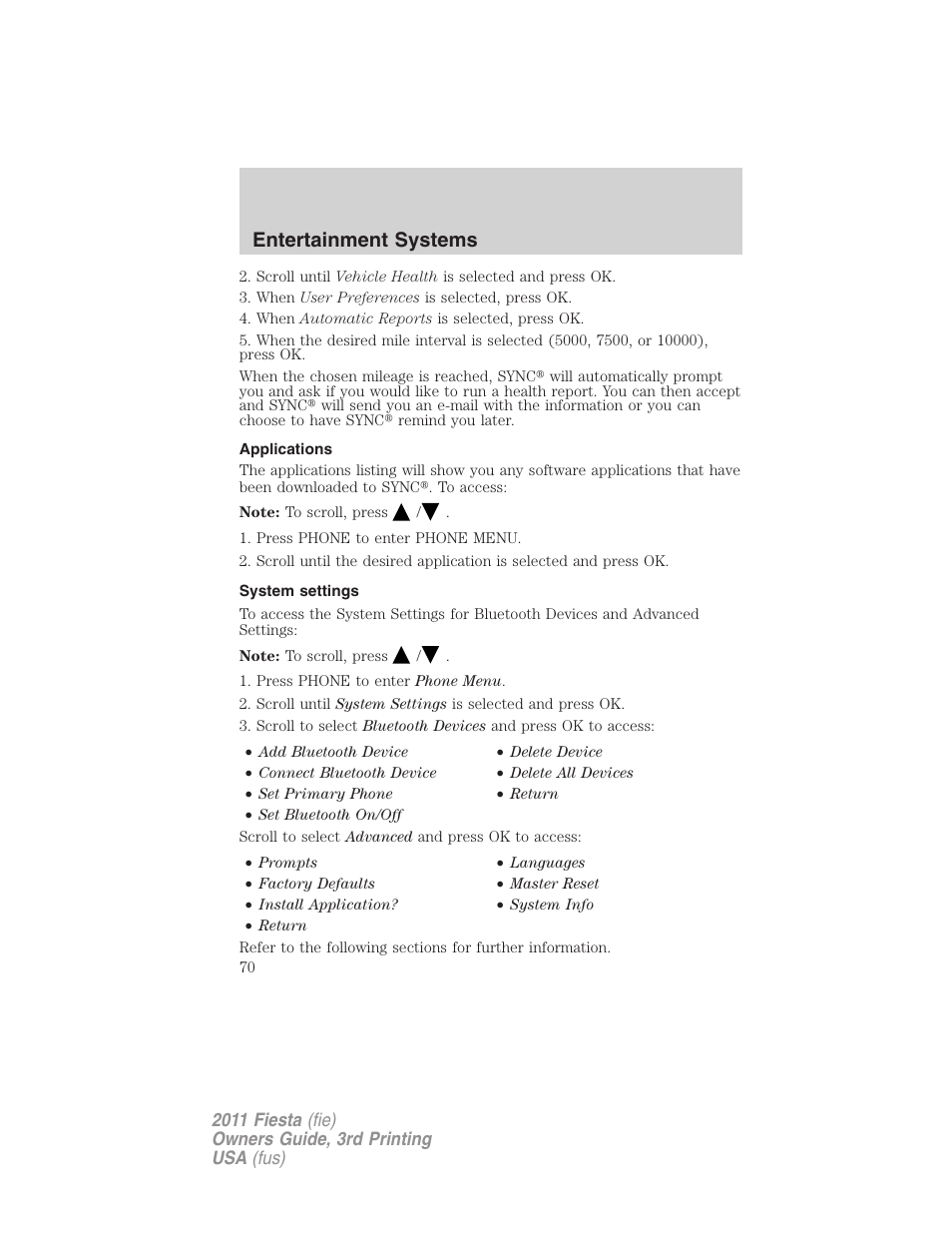 Applications, System settings, Entertainment systems | FORD 2011 Fiesta v.3 User Manual | Page 70 / 356