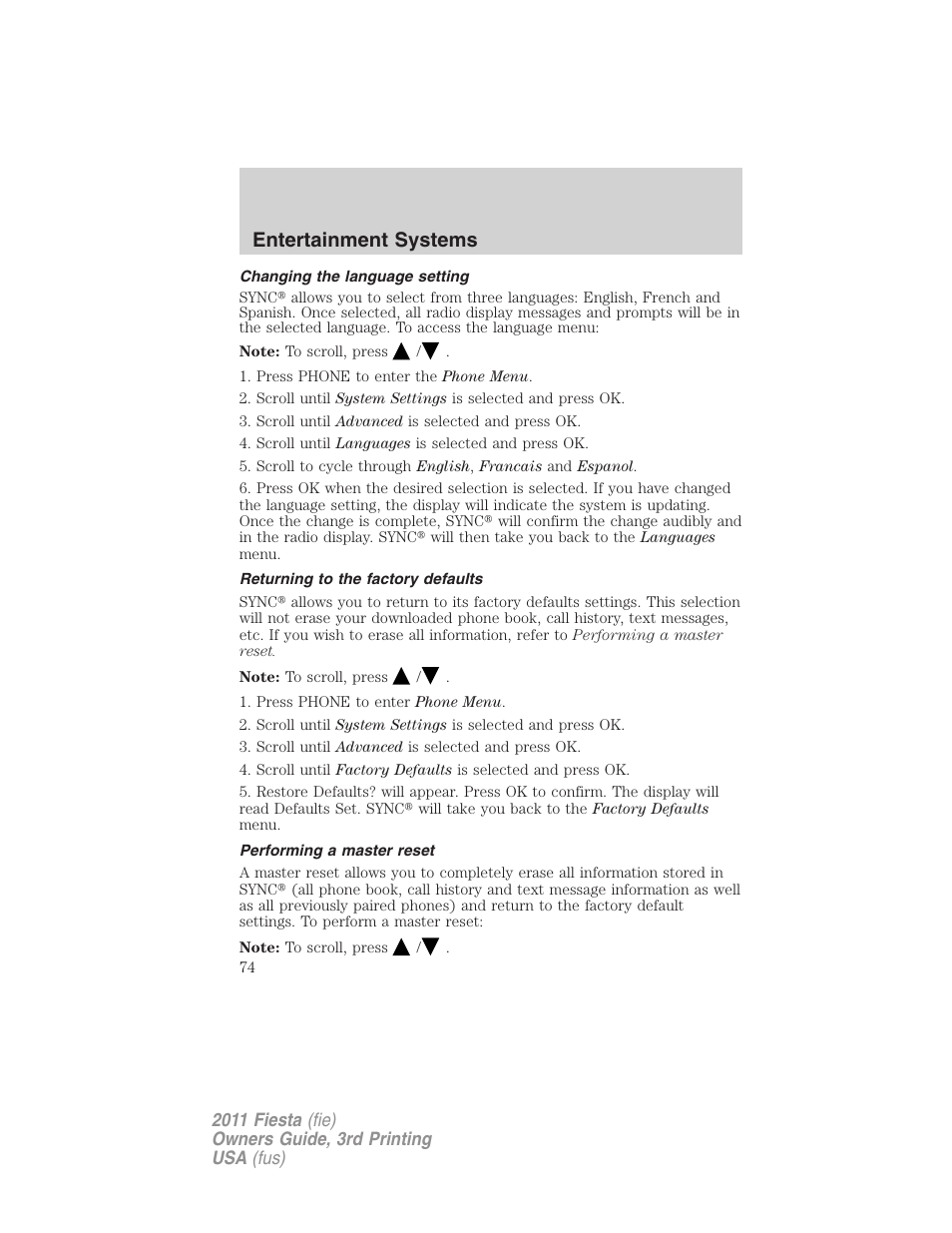 Changing the language setting, Returning to the factory defaults, Performing a master reset | Entertainment systems | FORD 2011 Fiesta v.3 User Manual | Page 74 / 356