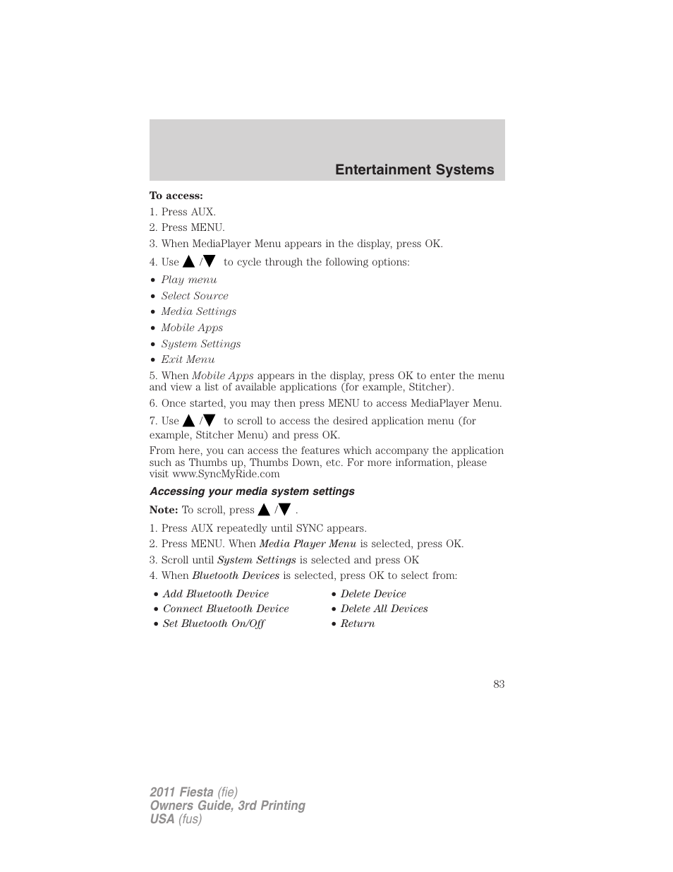 Accessing your media system settings, Entertainment systems | FORD 2011 Fiesta v.3 User Manual | Page 83 / 356