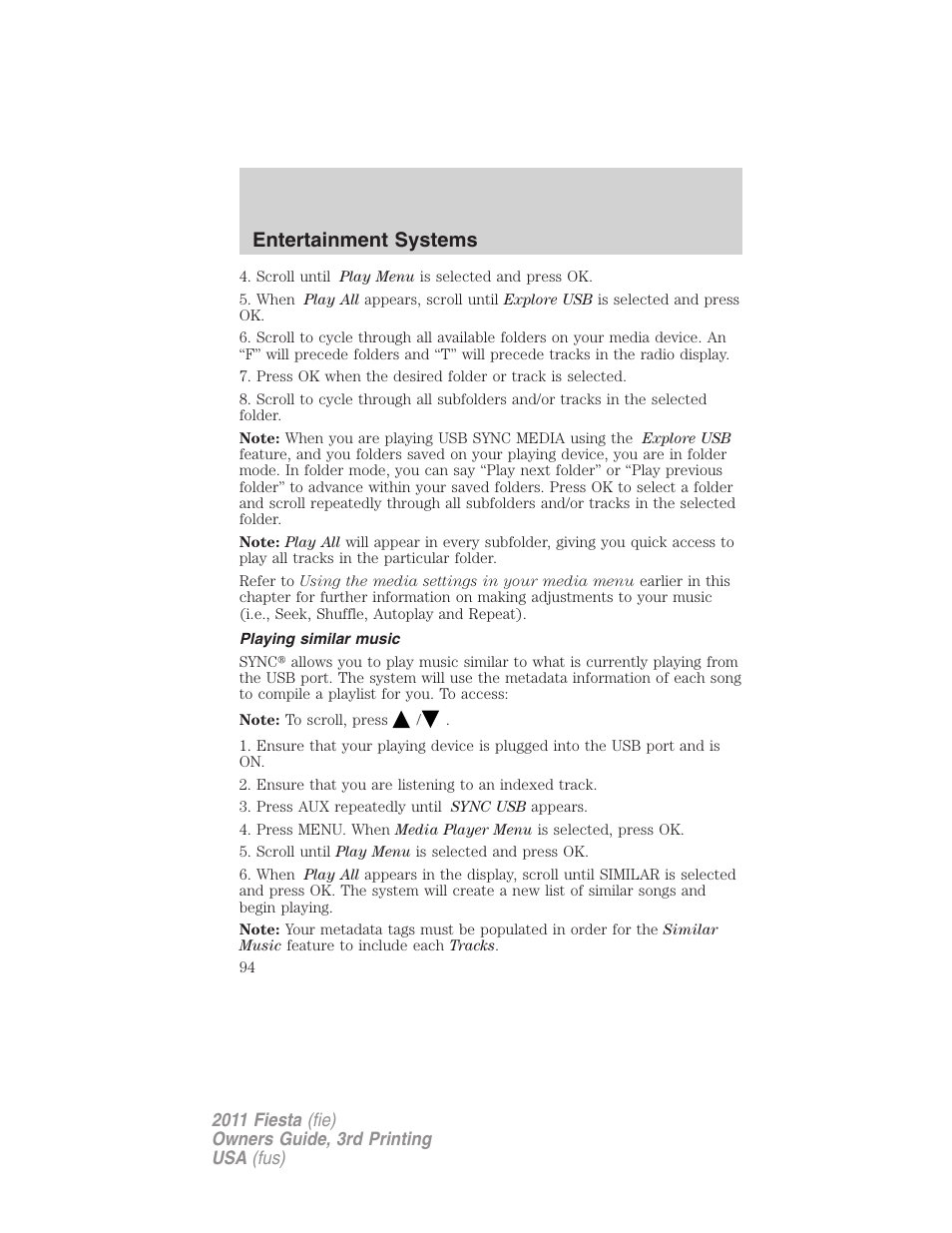 Playing similar music, Entertainment systems | FORD 2011 Fiesta v.3 User Manual | Page 94 / 356
