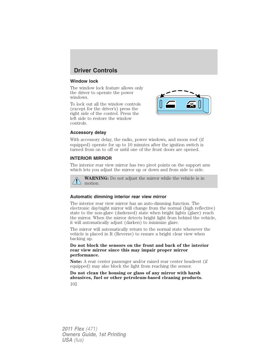 Window lock, Accessory delay, Interior mirror | Automatic dimming interior rear view mirror, Mirrors, Driver controls | FORD 2011 Flex v.1 User Manual | Page 102 / 418