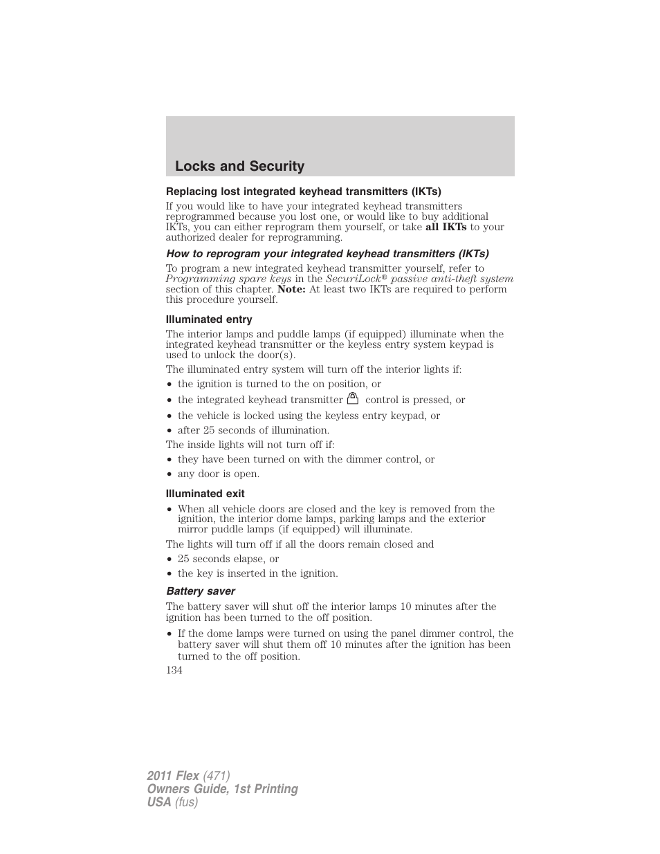 Illuminated entry, Illuminated exit, Battery saver | Locks and security | FORD 2011 Flex v.1 User Manual | Page 134 / 418