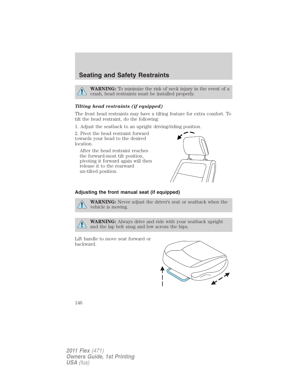 Adjusting the front manual seat (if equipped), Seating and safety restraints | FORD 2011 Flex v.1 User Manual | Page 146 / 418