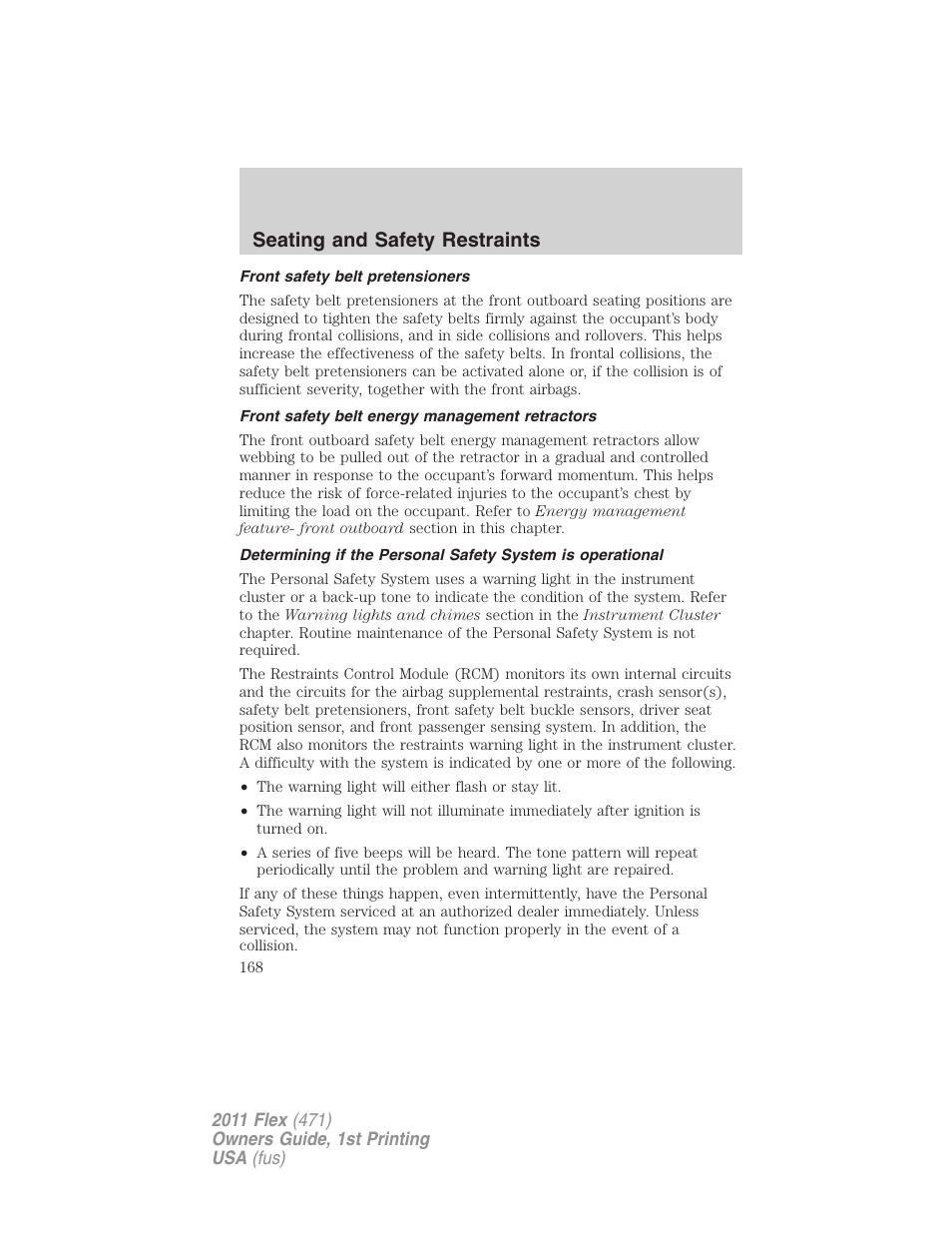 Front safety belt pretensioners, Front safety belt energy management retractors, Seating and safety restraints | FORD 2011 Flex v.1 User Manual | Page 168 / 418