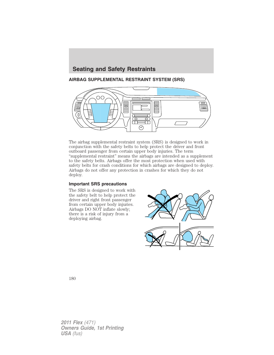 Airbag supplemental restraint system (srs), Important srs precautions, Airbags | Seating and safety restraints | FORD 2011 Flex v.1 User Manual | Page 180 / 418