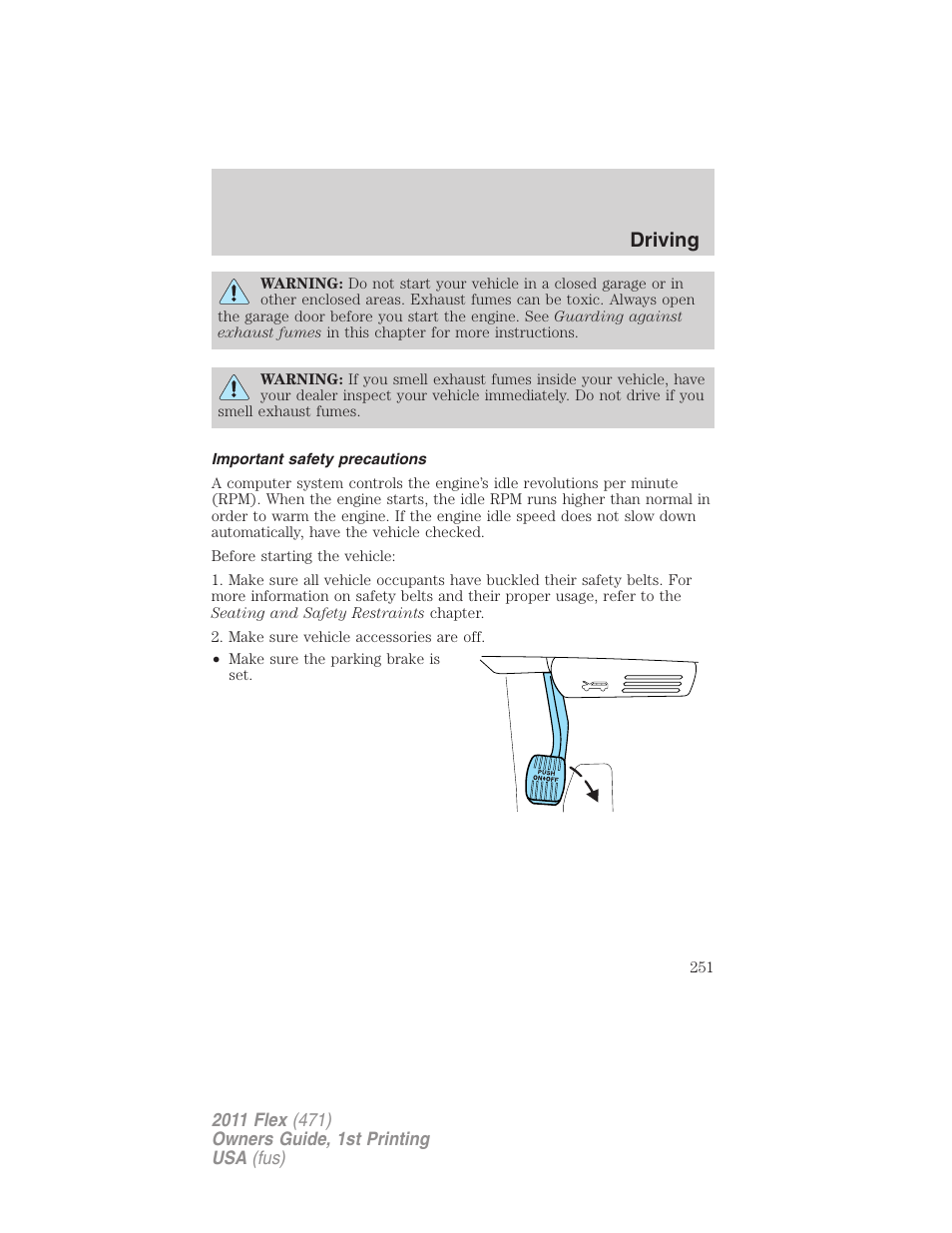 Important safety precautions, Driving | FORD 2011 Flex v.1 User Manual | Page 251 / 418