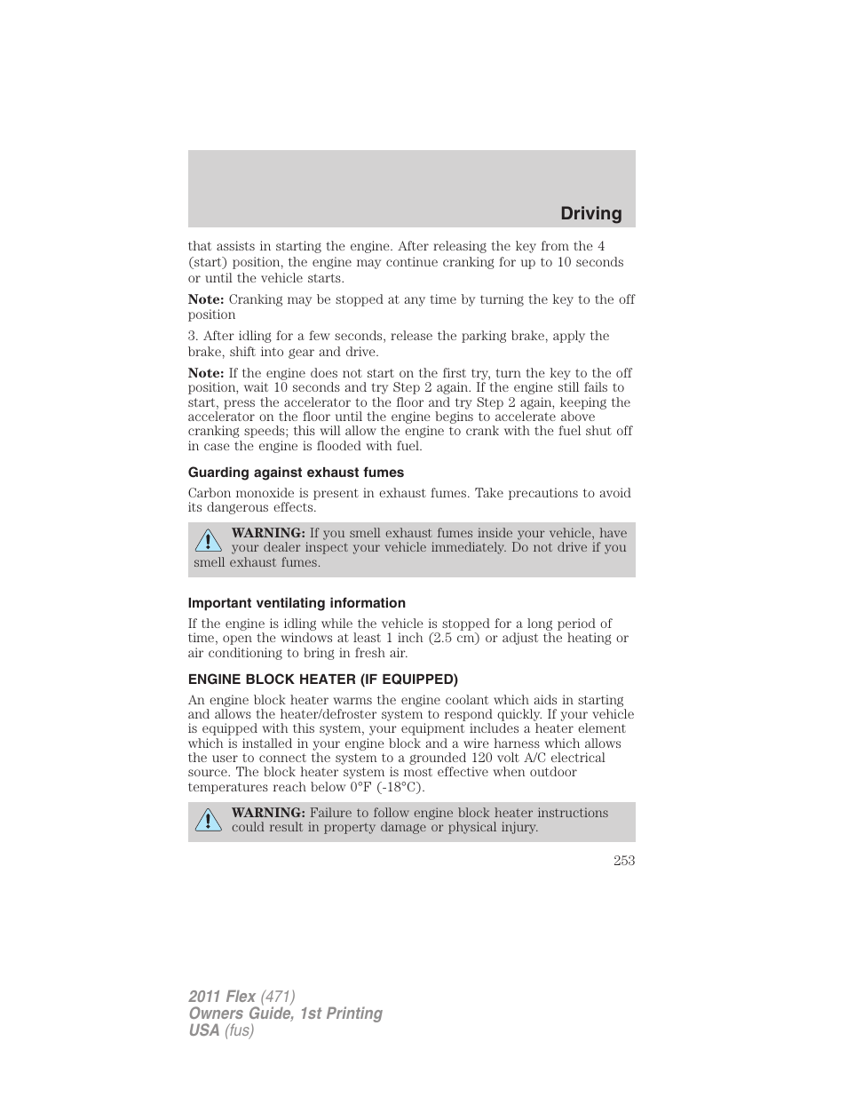 Guarding against exhaust fumes, Important ventilating information, Engine block heater (if equipped) | Driving | FORD 2011 Flex v.1 User Manual | Page 253 / 418