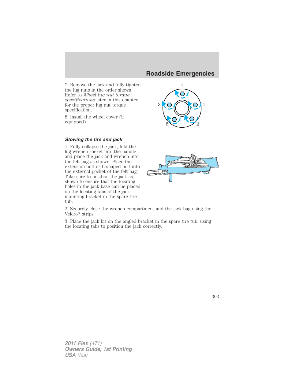 Stowing the tire and jack, Roadside emergencies | FORD 2011 Flex v.1 User Manual | Page 303 / 418