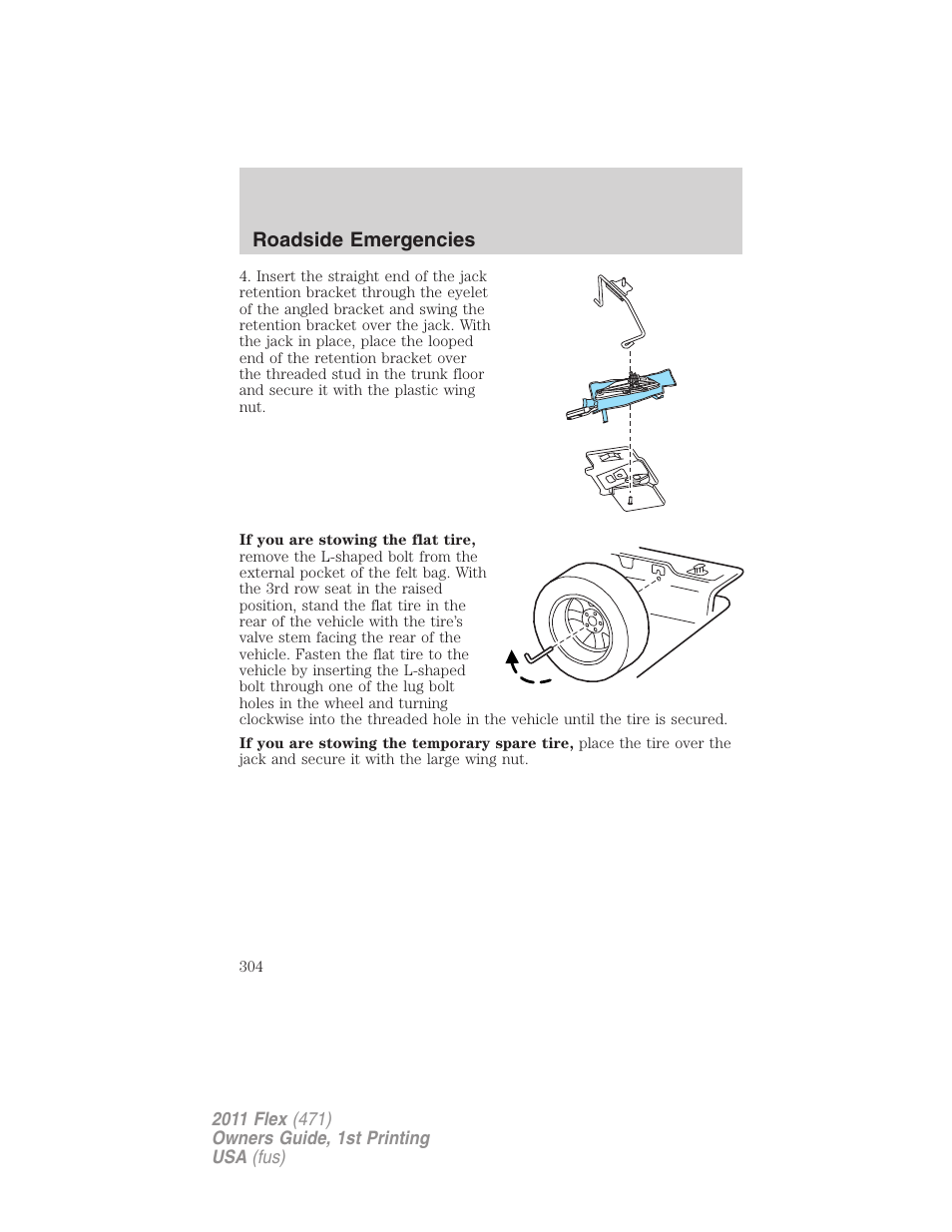 Roadside emergencies | FORD 2011 Flex v.1 User Manual | Page 304 / 418
