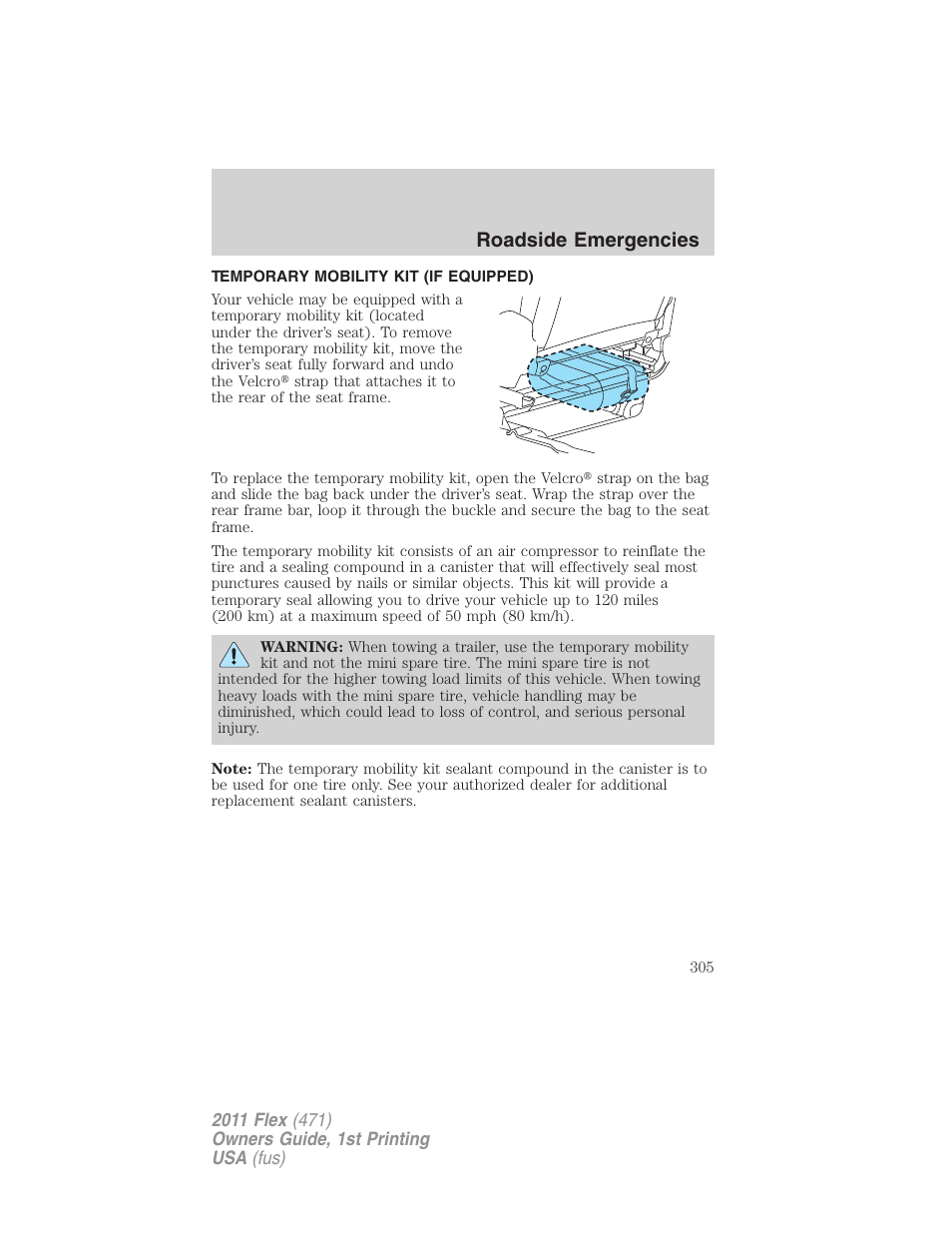 Temporary mobility kit (if equipped), Temporary mobility kit, Roadside emergencies | FORD 2011 Flex v.1 User Manual | Page 305 / 418