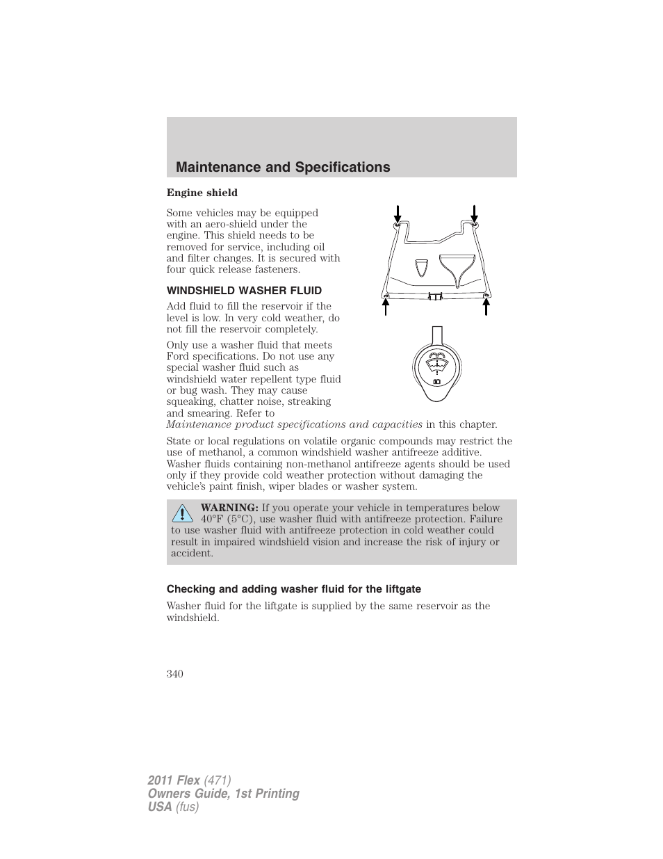 Windshield washer fluid, Checking and adding washer fluid for the liftgate, Maintenance and specifications | FORD 2011 Flex v.1 User Manual | Page 340 / 418