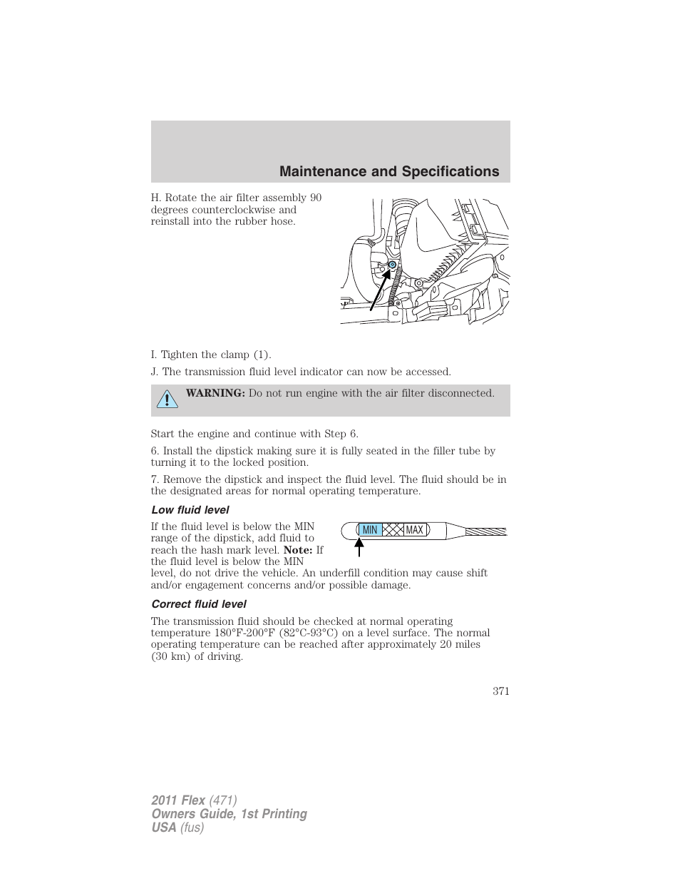 Low fluid level, Correct fluid level, Maintenance and specifications | FORD 2011 Flex v.1 User Manual | Page 371 / 418