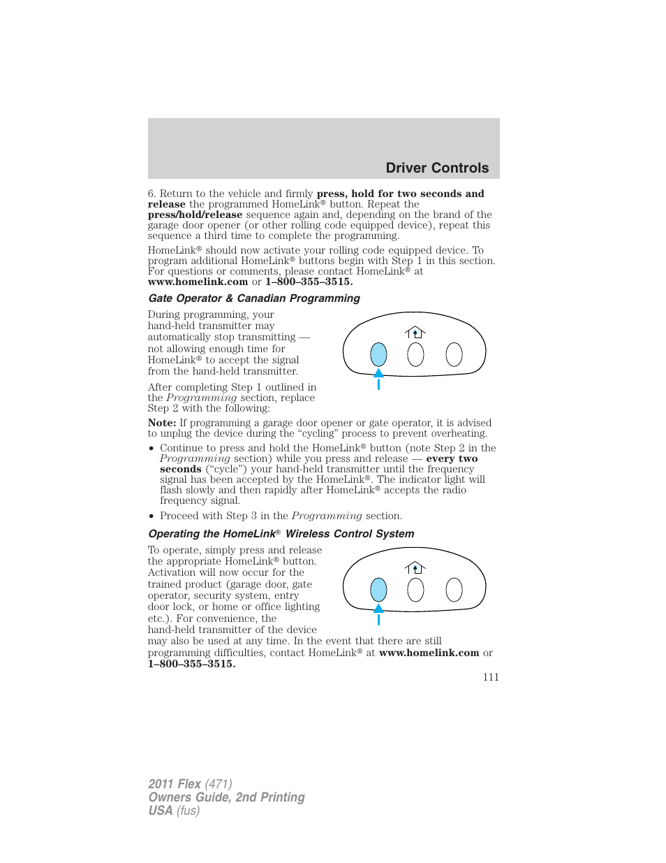 Gate operator & canadian programming, Operating the homelink wireless control system, Driver controls | FORD 2011 Flex v.2 User Manual | Page 111 / 418