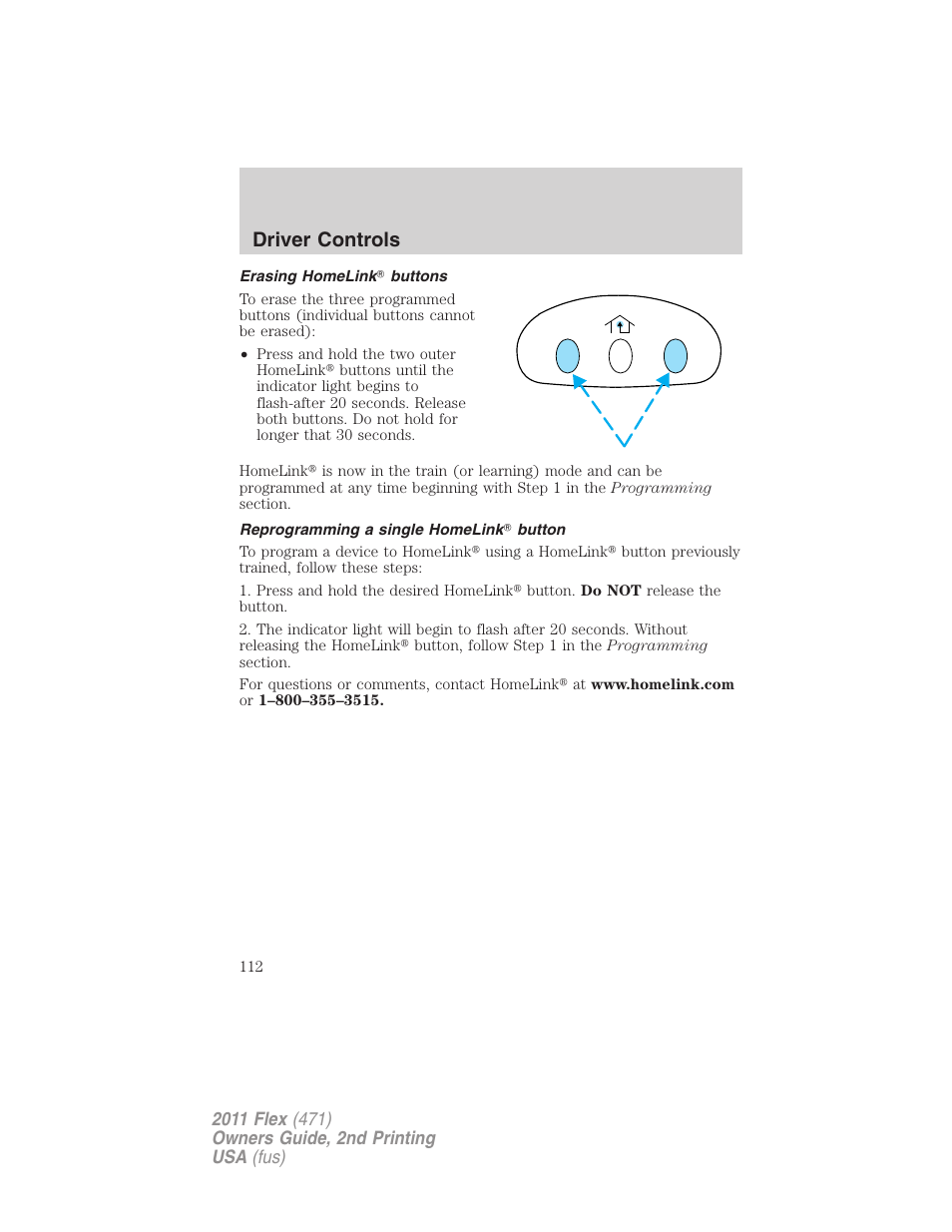 Erasing homelink buttons, Reprogramming a single homelink button, Driver controls | FORD 2011 Flex v.2 User Manual | Page 112 / 418