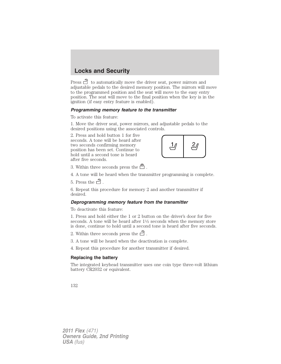 Programming memory feature to the transmitter, Deprogramming memory feature from the transmitter, Replacing the battery | Locks and security | FORD 2011 Flex v.2 User Manual | Page 132 / 418