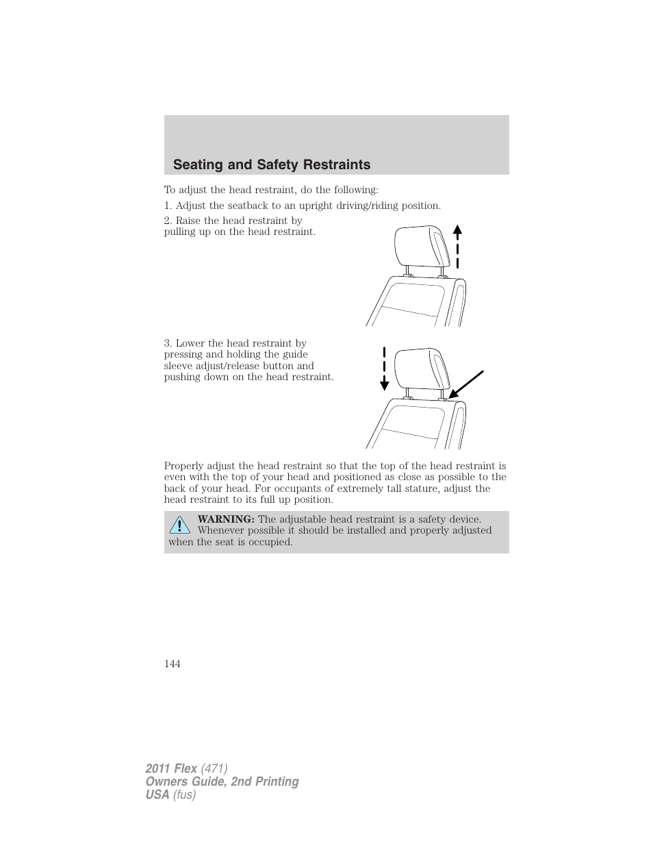 Seating and safety restraints | FORD 2011 Flex v.2 User Manual | Page 144 / 418