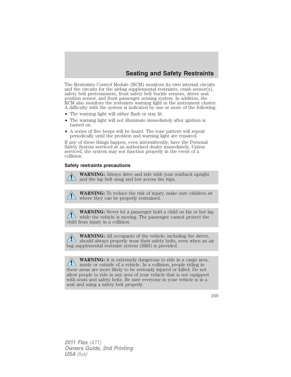Safety restraints precautions, Seating and safety restraints | FORD 2011 Flex v.2 User Manual | Page 169 / 418