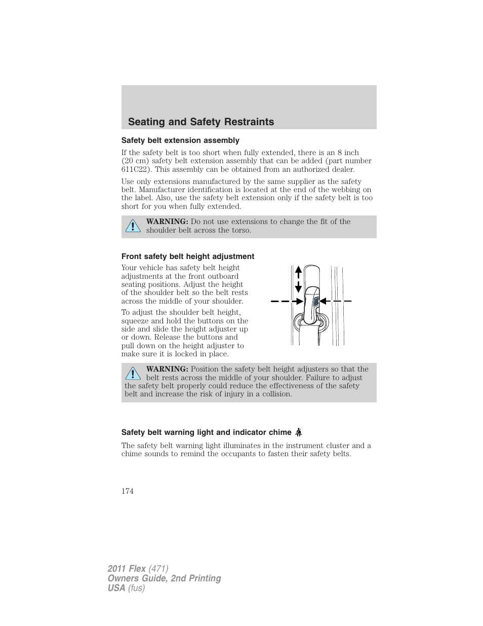 Safety belt extension assembly, Front safety belt height adjustment, Safety belt warning light and indicator chime | Seating and safety restraints | FORD 2011 Flex v.2 User Manual | Page 174 / 418