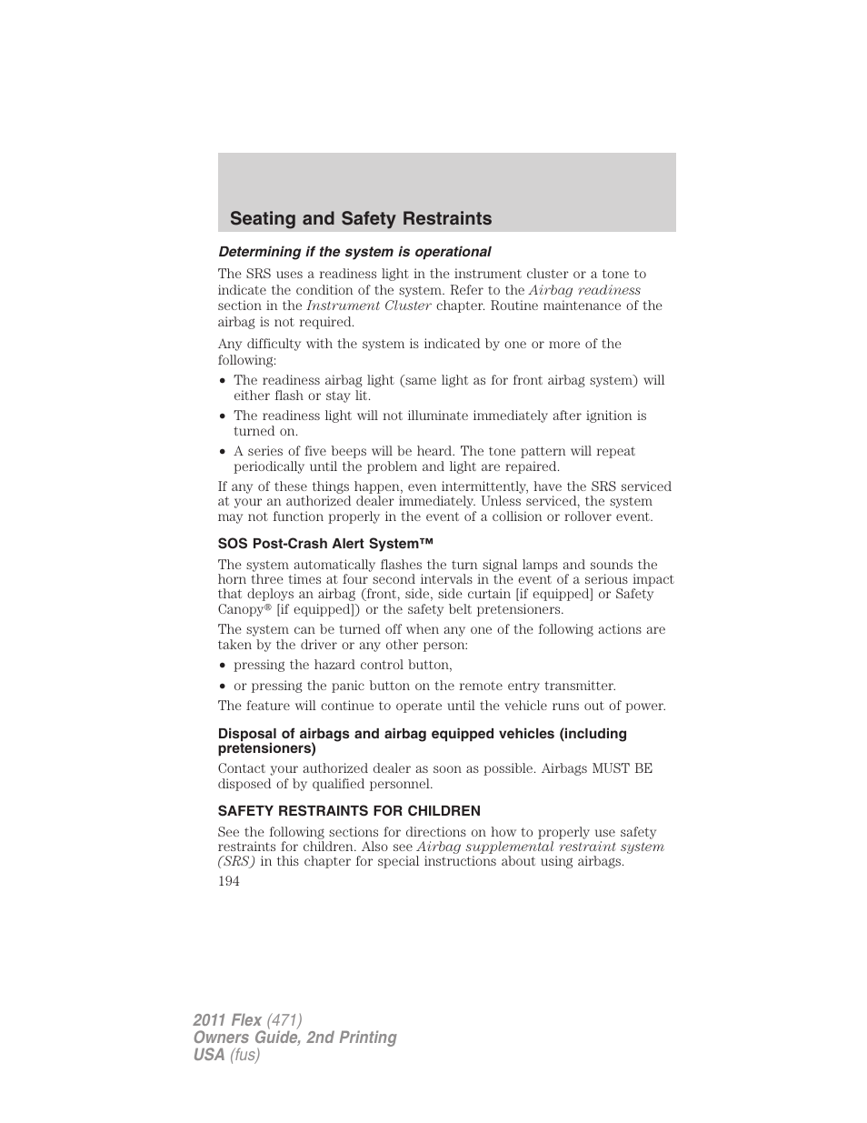 Determining if the system is operational, Sos post-crash alert system, Safety restraints for children | Child restraints, Seating and safety restraints | FORD 2011 Flex v.2 User Manual | Page 194 / 418