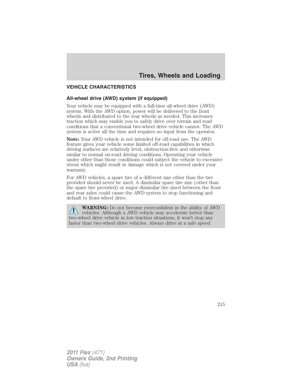 Vehicle characteristics, All-wheel drive (awd) system (if equipped), Tires, wheels and loading | FORD 2011 Flex v.2 User Manual | Page 215 / 418