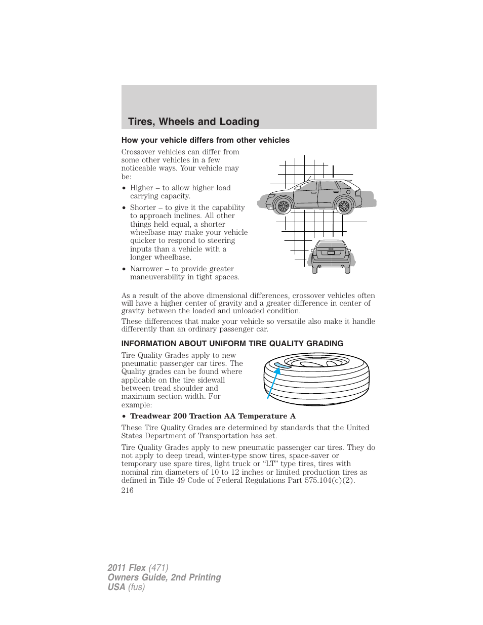 How your vehicle differs from other vehicles, Information about uniform tire quality grading, Tire information | Tires, wheels and loading | FORD 2011 Flex v.2 User Manual | Page 216 / 418