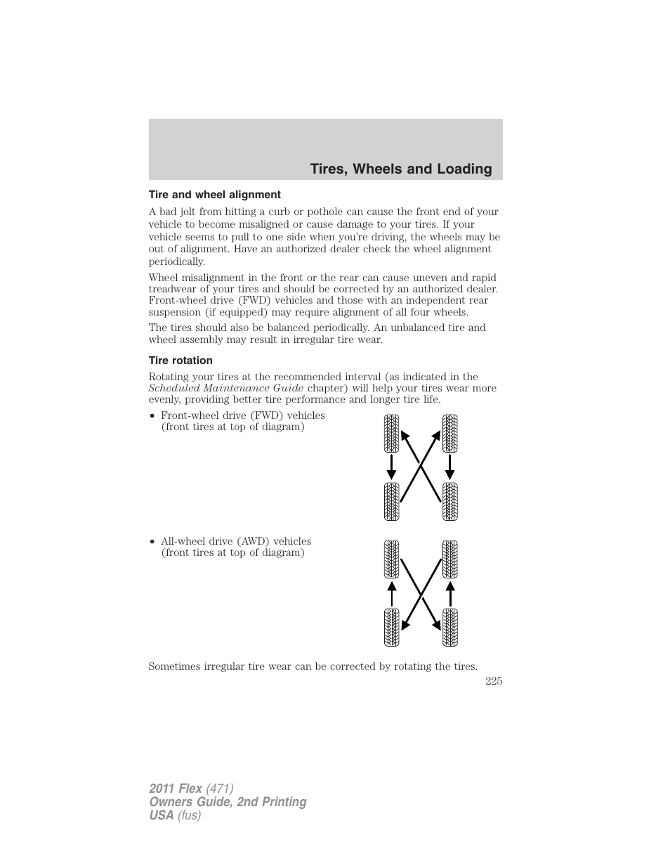 Tire and wheel alignment, Tire rotation, Tires, wheels and loading | FORD 2011 Flex v.2 User Manual | Page 225 / 418