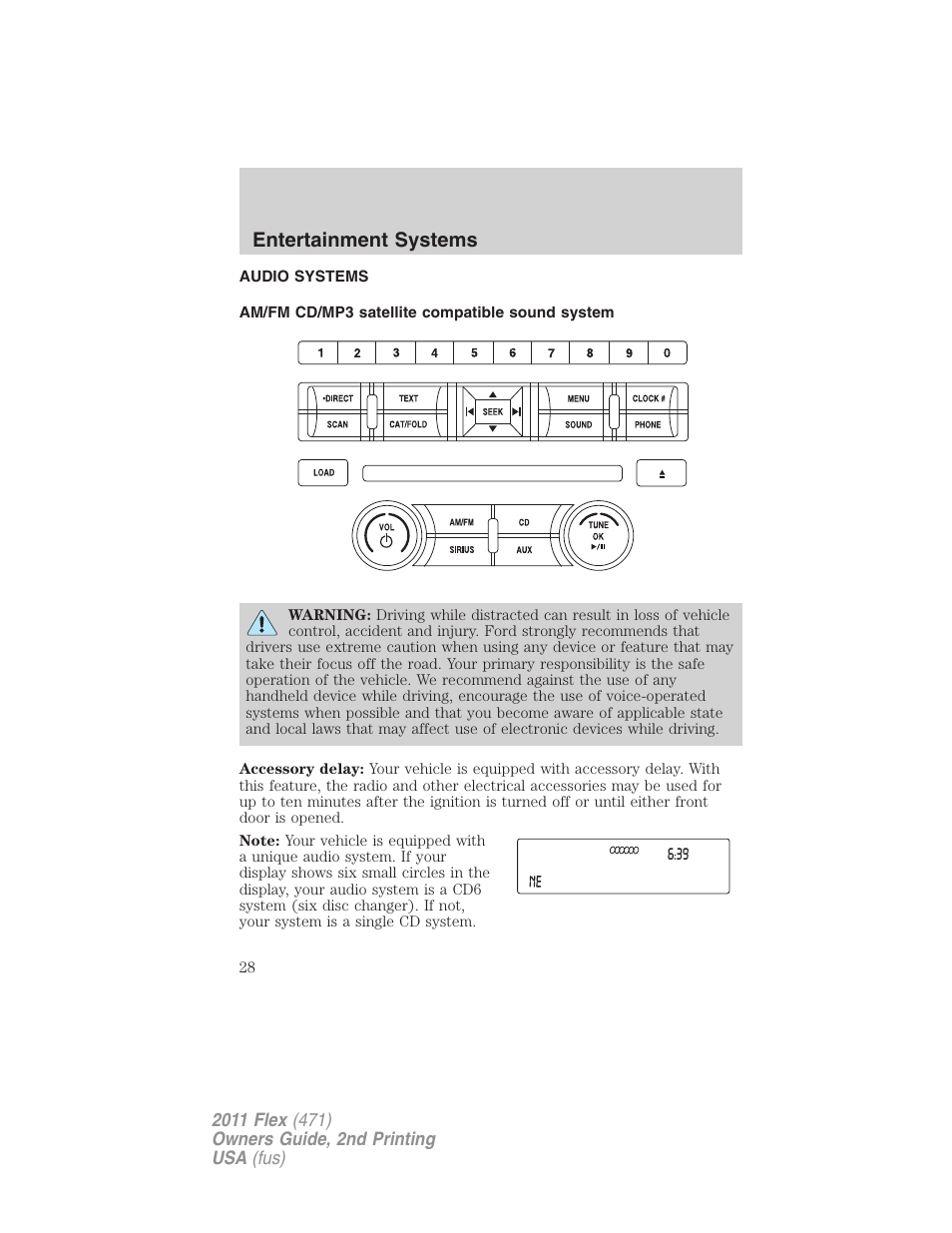 Entertainment systems, Audio systems, Am/fm cd/mp3 satellite compatible sound system | Am/fm stereo with cd/mp3 | FORD 2011 Flex v.2 User Manual | Page 28 / 418