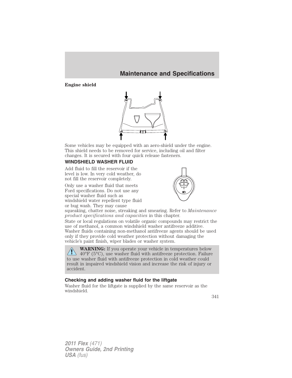 Windshield washer fluid, Checking and adding washer fluid for the liftgate, Maintenance and specifications | FORD 2011 Flex v.2 User Manual | Page 341 / 418