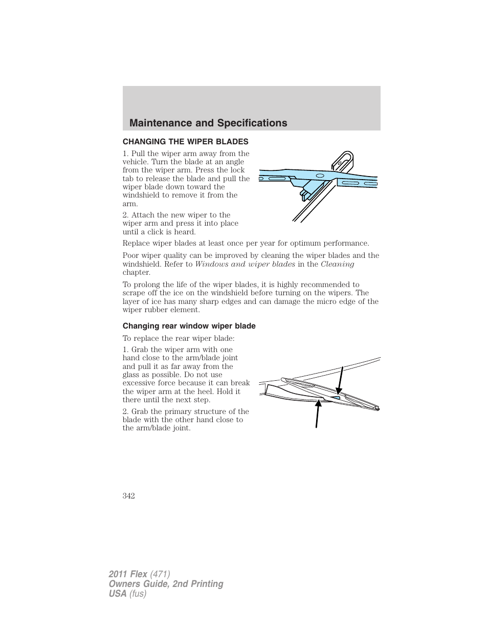 Changing the wiper blades, Changing rear window wiper blade, Maintenance and specifications | FORD 2011 Flex v.2 User Manual | Page 342 / 418