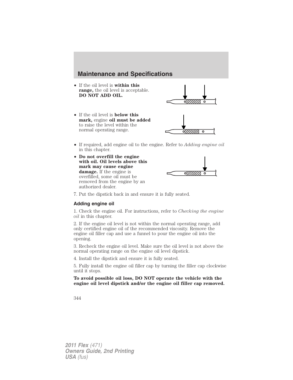 Adding engine oil, Maintenance and specifications | FORD 2011 Flex v.2 User Manual | Page 344 / 418
