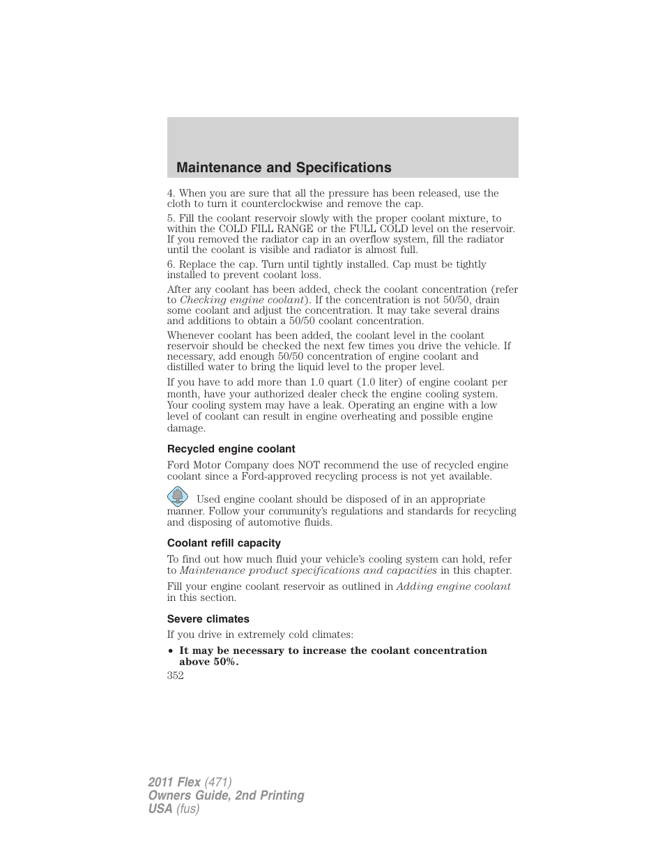 Recycled engine coolant, Coolant refill capacity, Severe climates | Maintenance and specifications | FORD 2011 Flex v.2 User Manual | Page 352 / 418