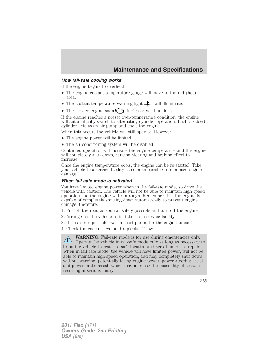 How fail-safe cooling works, When fail-safe mode is activated, Maintenance and specifications | FORD 2011 Flex v.2 User Manual | Page 355 / 418