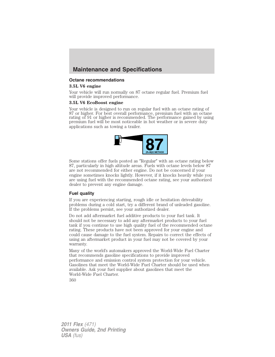 Octane recommendations, Fuel quality | FORD 2011 Flex v.2 User Manual | Page 360 / 418