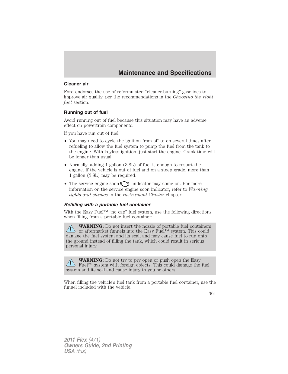 Cleaner air, Running out of fuel, Refilling with a portable fuel container | Maintenance and specifications | FORD 2011 Flex v.2 User Manual | Page 361 / 418