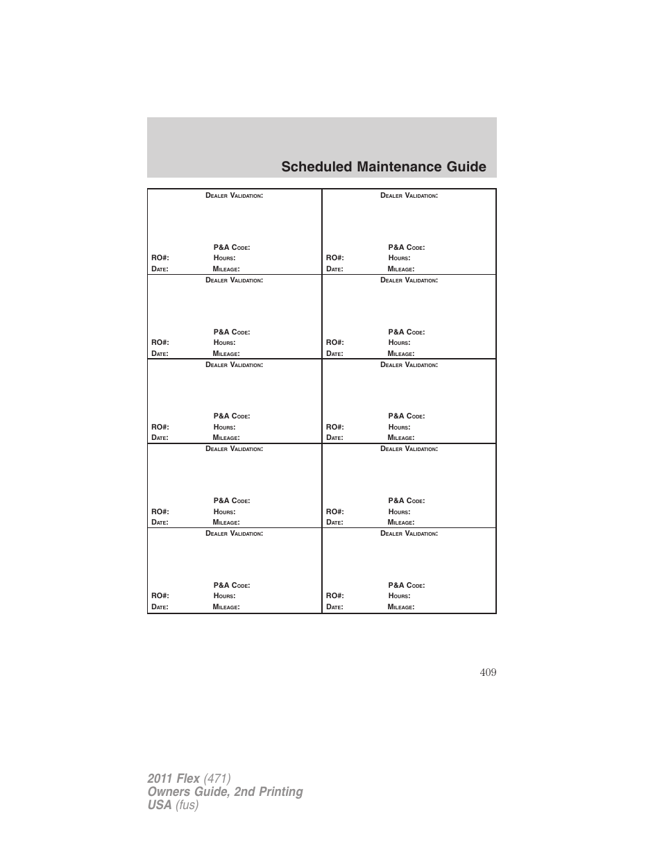 Scheduled maintenance guide | FORD 2011 Flex v.2 User Manual | Page 409 / 418