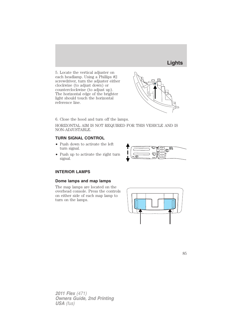 Turn signal control, Interior lamps, Dome lamps and map lamps | Lights | FORD 2011 Flex v.2 User Manual | Page 85 / 418