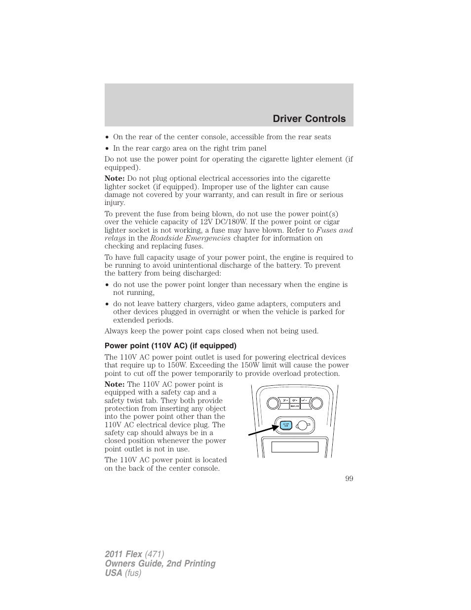 Power point (110v ac) (if equipped), Driver controls | FORD 2011 Flex v.2 User Manual | Page 99 / 418