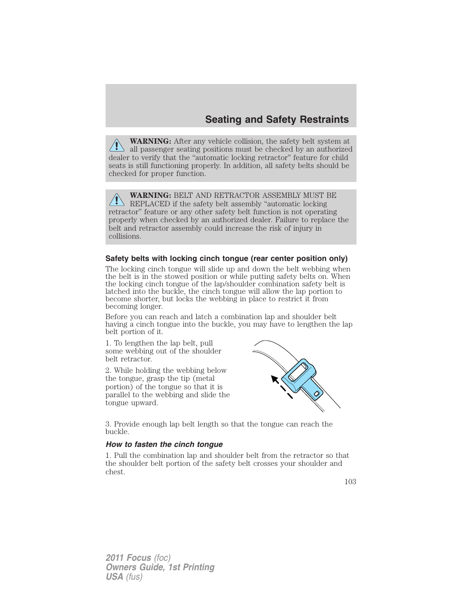 How to fasten the cinch tongue, Seating and safety restraints | FORD 2011 Focus v.1 User Manual | Page 103 / 301