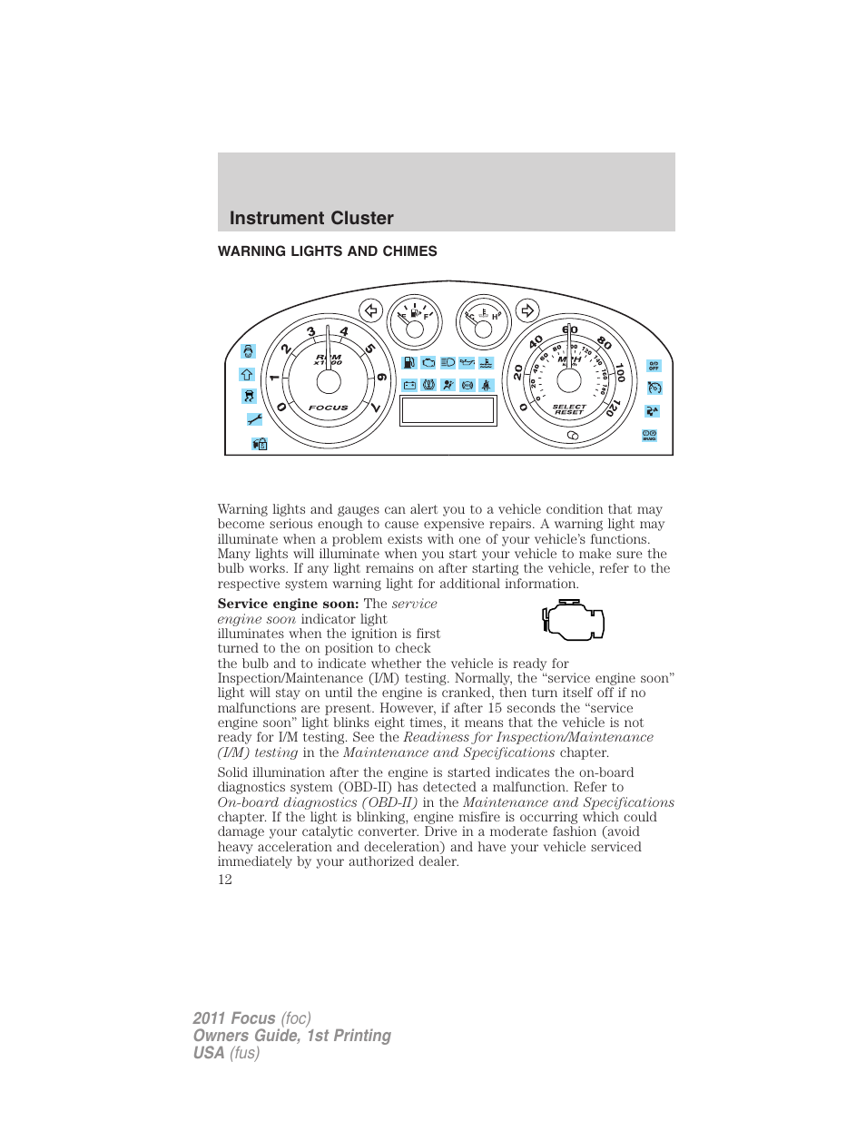 Instrument cluster, Warning lights and chimes | FORD 2011 Focus v.1 User Manual | Page 12 / 301