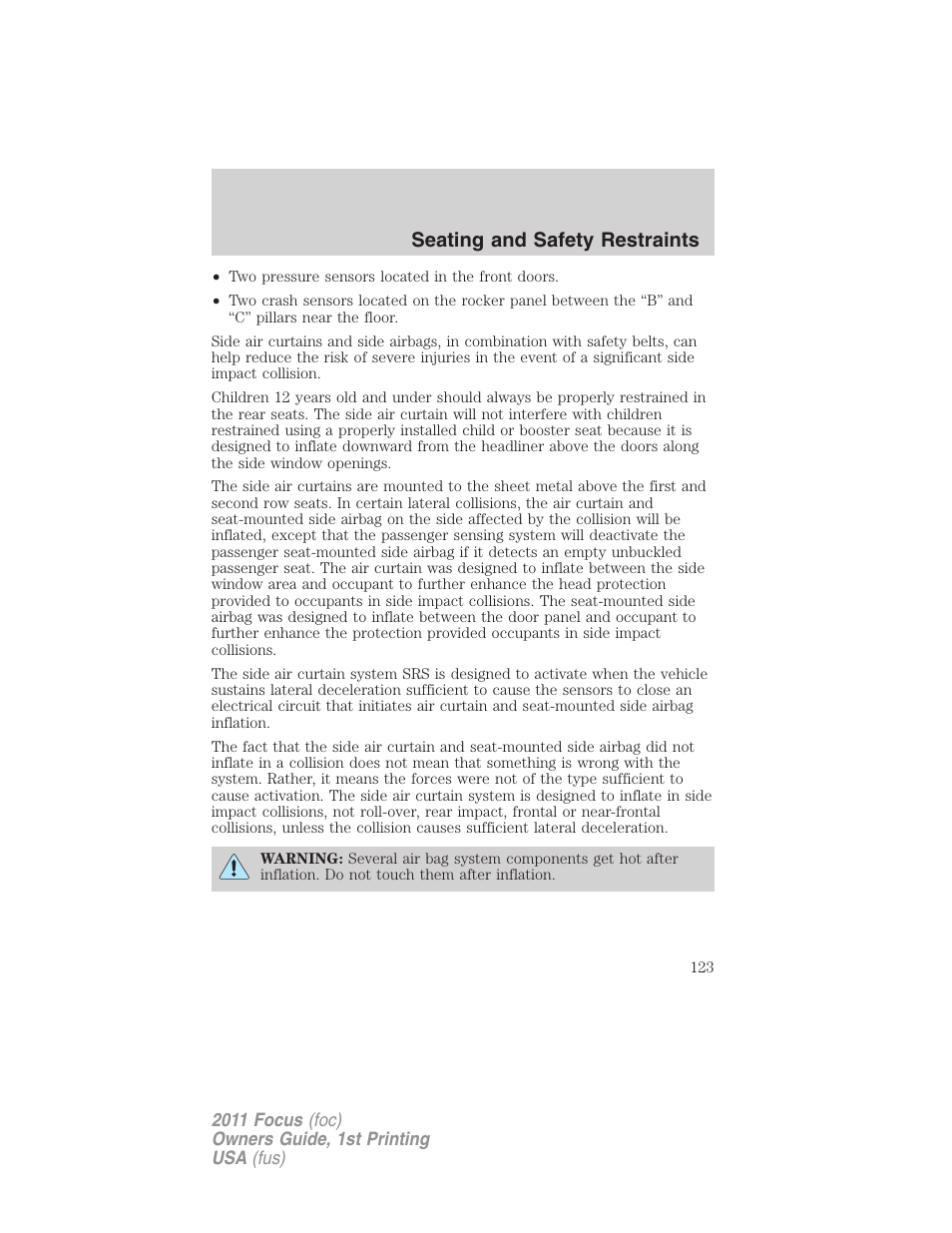 Seating and safety restraints | FORD 2011 Focus v.1 User Manual | Page 123 / 301