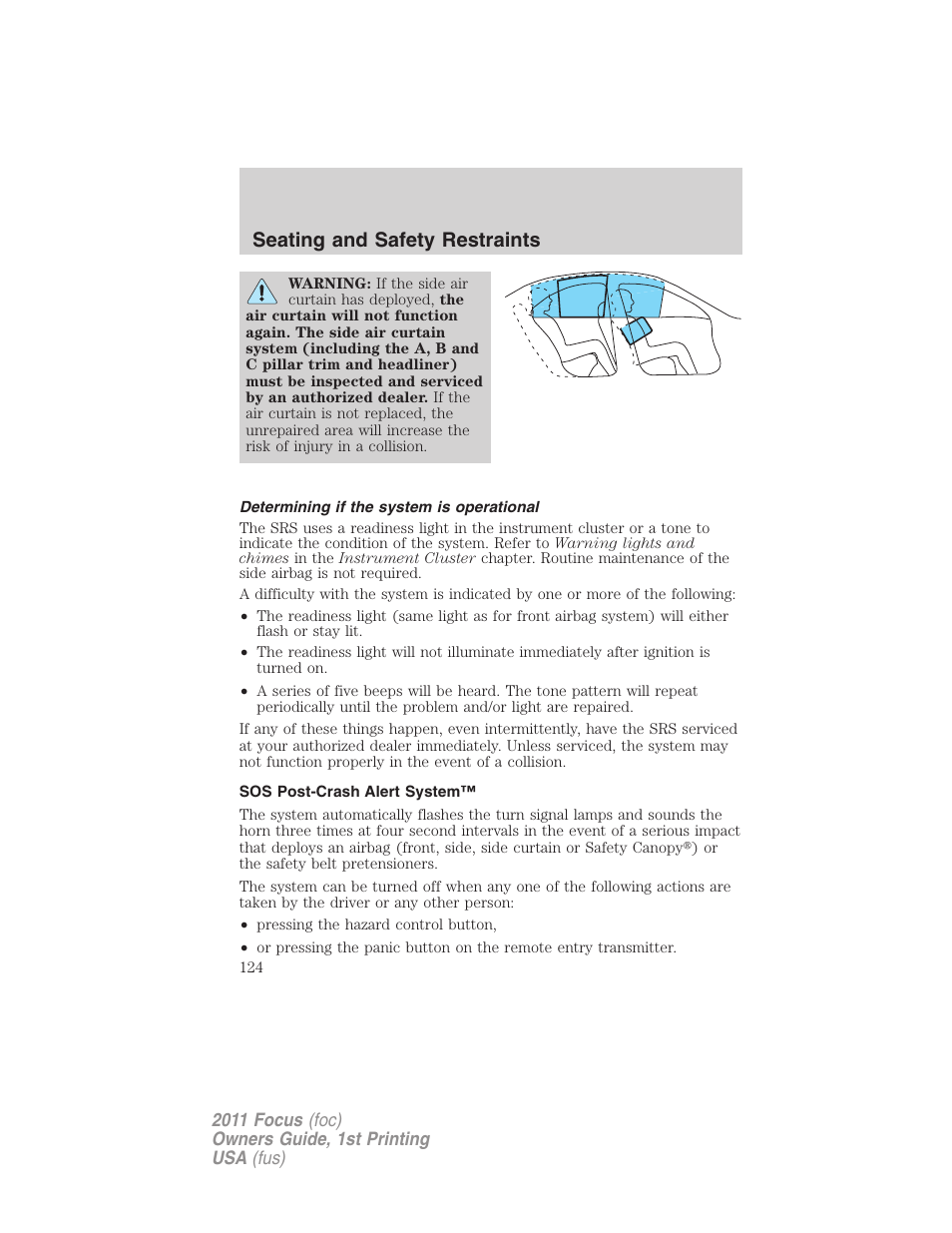 Determining if the system is operational, Sos post-crash alert system, Seating and safety restraints | FORD 2011 Focus v.1 User Manual | Page 124 / 301