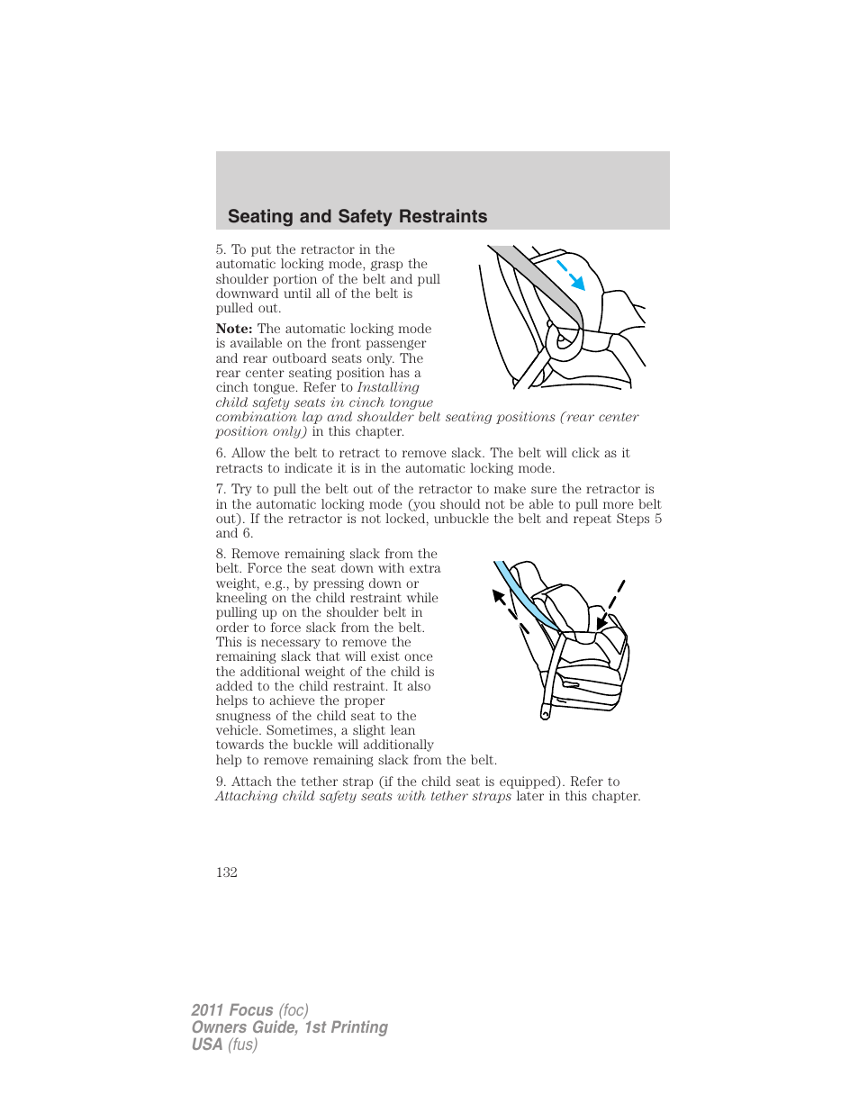 Seating and safety restraints | FORD 2011 Focus v.1 User Manual | Page 132 / 301