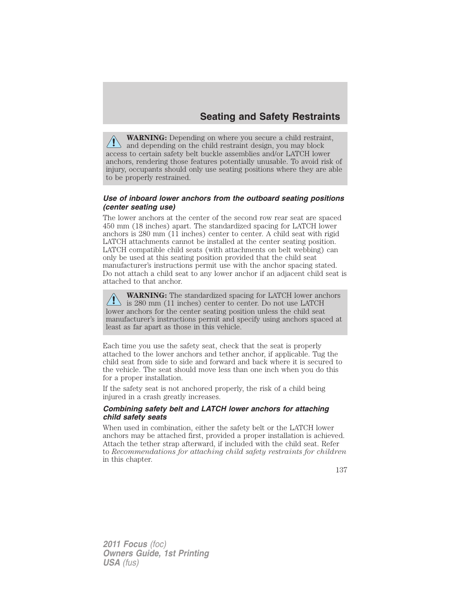 Seating and safety restraints | FORD 2011 Focus v.1 User Manual | Page 137 / 301