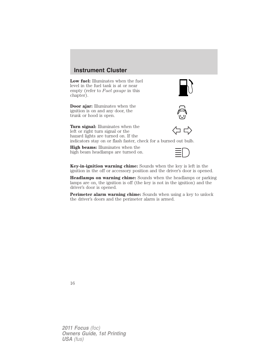 Instrument cluster | FORD 2011 Focus v.1 User Manual | Page 16 / 301