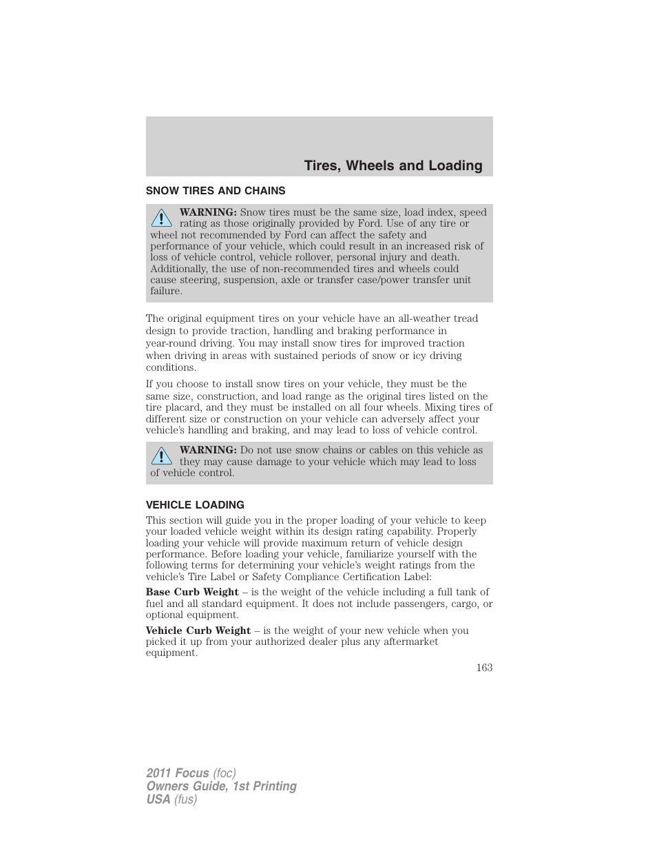 Snow tires and chains, Vehicle loading, Tires, wheels and loading | FORD 2011 Focus v.1 User Manual | Page 163 / 301