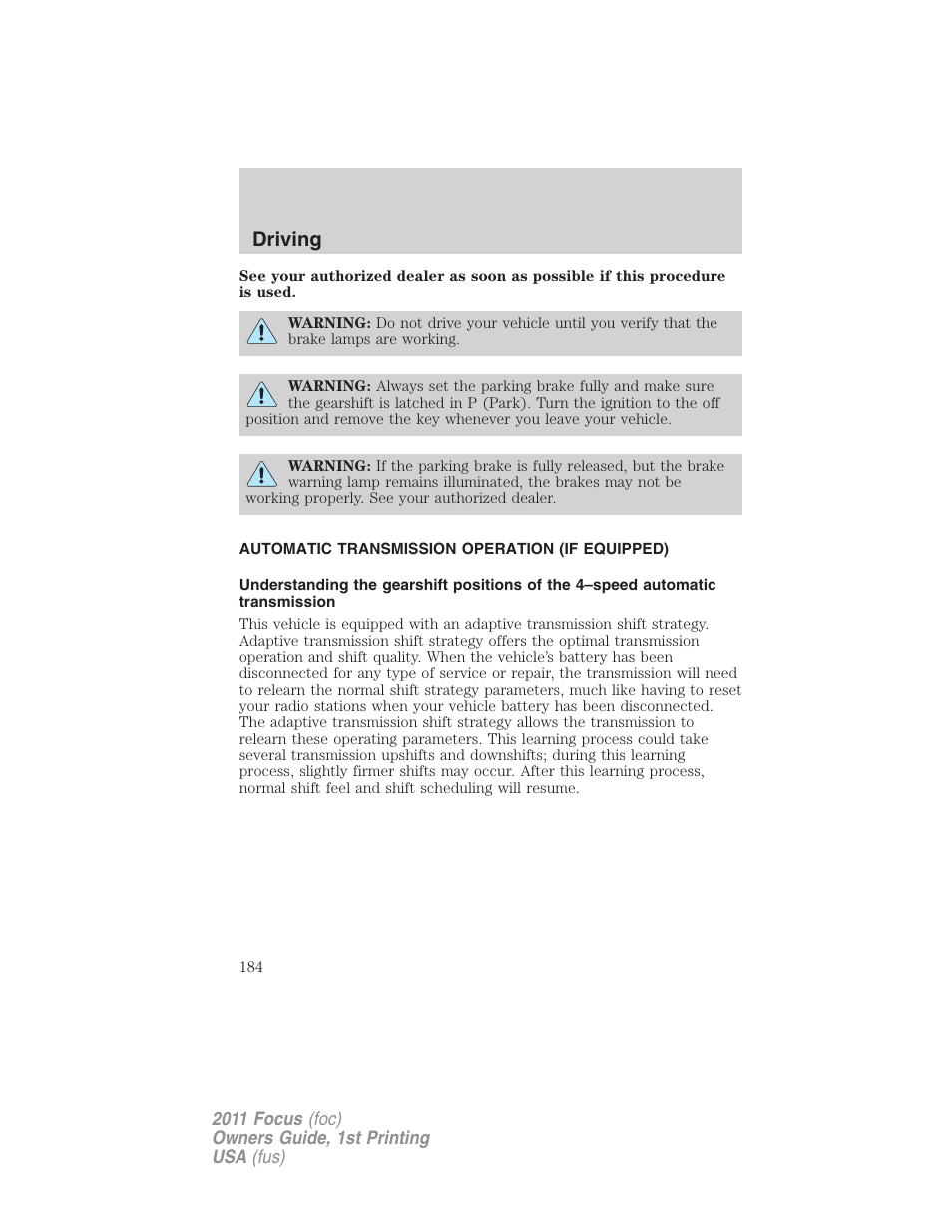 Automatic transmission operation (if equipped), Transmission operation, Driving | FORD 2011 Focus v.1 User Manual | Page 184 / 301