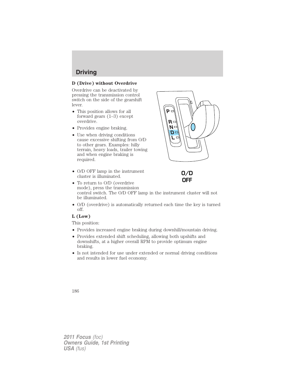 Driving | FORD 2011 Focus v.1 User Manual | Page 186 / 301