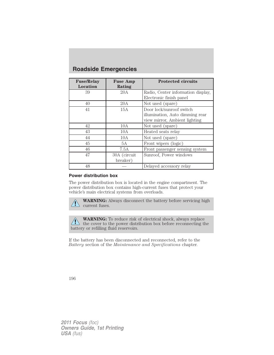 Power distribution box, Roadside emergencies | FORD 2011 Focus v.1 User Manual | Page 196 / 301
