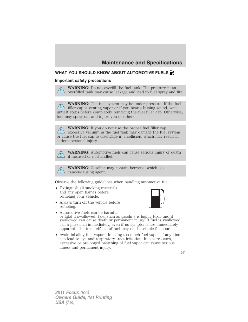 What you should know about automotive fuels, Important safety precautions, Fuel information | Maintenance and specifications | FORD 2011 Focus v.1 User Manual | Page 241 / 301