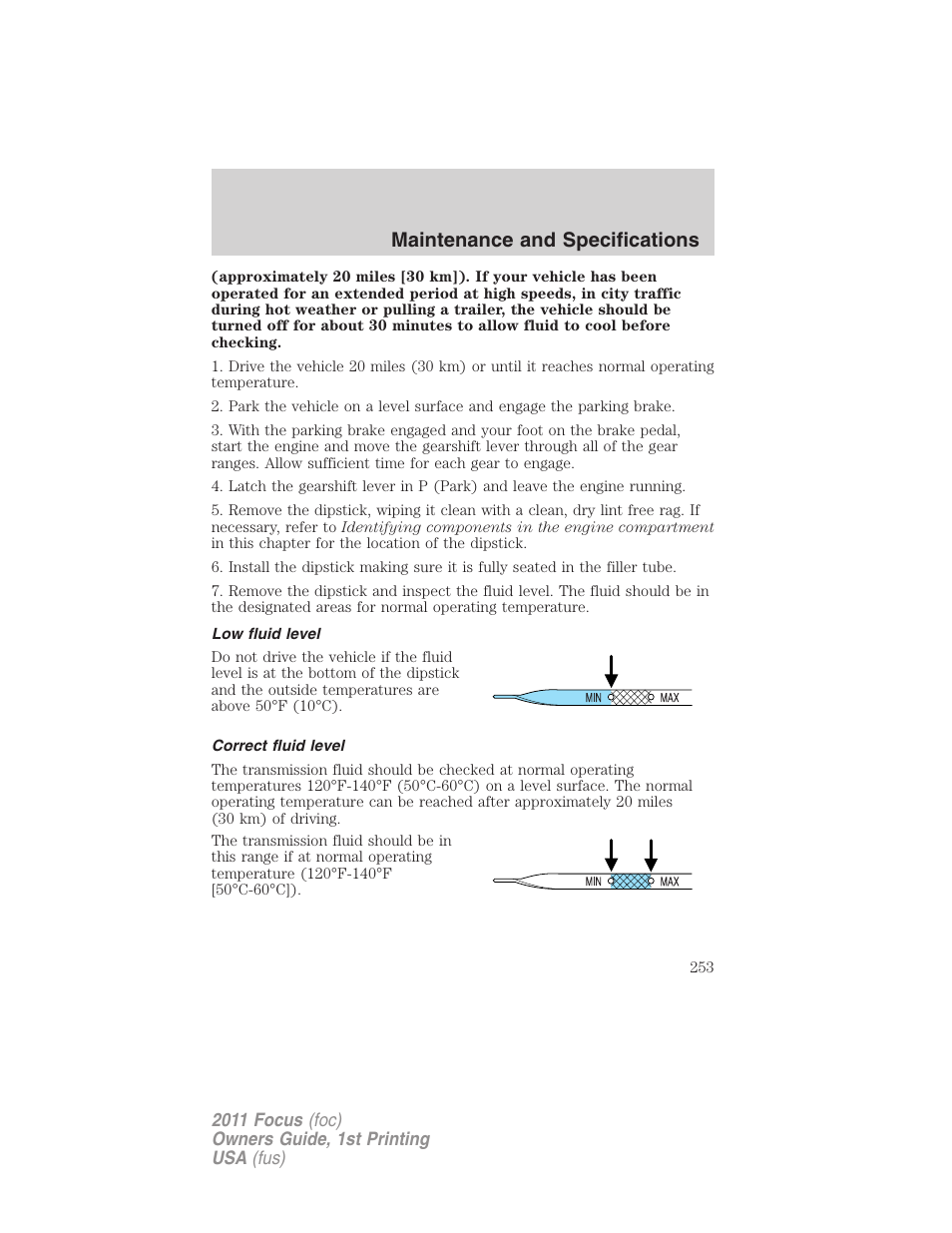 Low fluid level, Correct fluid level, Maintenance and specifications | FORD 2011 Focus v.1 User Manual | Page 253 / 301